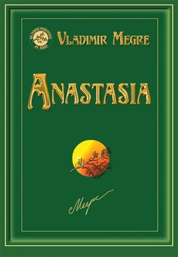 Livro 1 "Anastasia" da coleção "Os Cedros Ressoantes da Rússia"